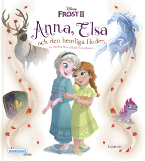 BILDERBOK FROST 2 - Anna, Elsa och den hemliga flo